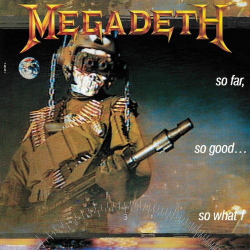 Megadeth far good so - far,